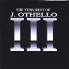 Jeffrey Othello - The Very Best of J. Othello III